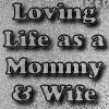 LOVING LIFE AS A MOMMY & WIFE - GREY/BLACK