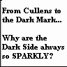 Dark AND Sparkly?!