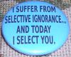 Selective Ignorance
