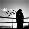 Hold me