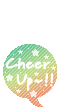 cheer up~