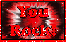 You Rock!!