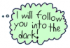 i will follow