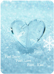 first snow first love first kiss