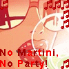 no martini no party