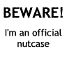 An Official Nutcase