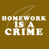 homework is a crime