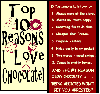 Top Ten reasons for Chocolate-revised version