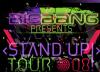 Big Bang Stand up tour