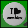 i love zombies
