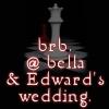 brb @ bella & edwards wedding