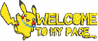 Pikachu - Welcome to my page