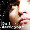 Do Edward dazzle you?
