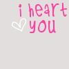 i heart you