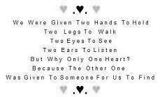 We are given two hands to hold.