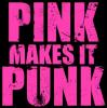 pink makes it punk