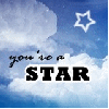 you're a star