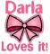 Darla loves it!