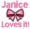 Janice Loves it!