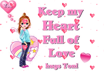 You Keep my Heart Smiling with hugs Toni