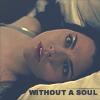 Without A Soul