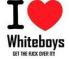 I LOVE WHITE BOYS 