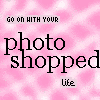 Photo Shopped Life