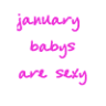 January babies