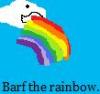 Barf the rainbow.