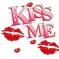 KISS ME...