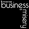 Business of Misery