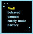 well behaved women
