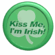 Kiss me, Im Irish pin