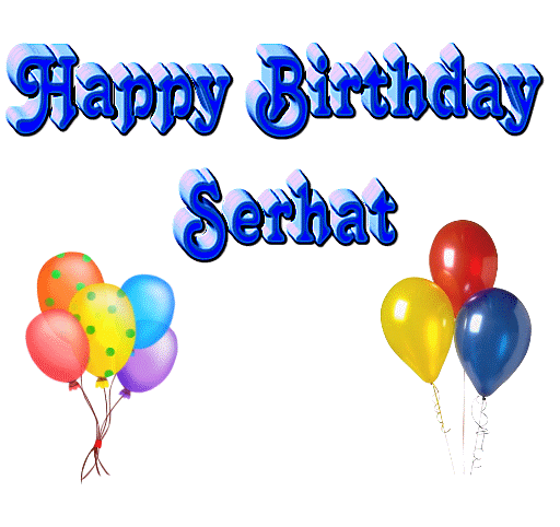 Happy Birthday Serhat