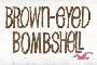 browneyed bombshell hollister