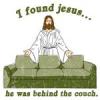 I found Jesus