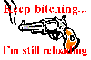 Keep bitching