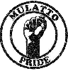 Mulatto Pride
