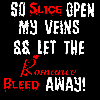 Slice Open My Veins