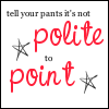 Tell Your Pants