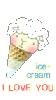 ice cream i love you