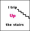 up the stairs