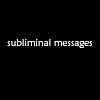 Subliminal Messages