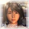 yuna be strong