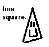 ima square :]