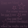 Stars Are Blind