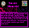 You are Moonside