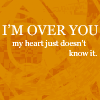 i'm over you