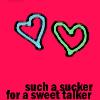 sweet talker
